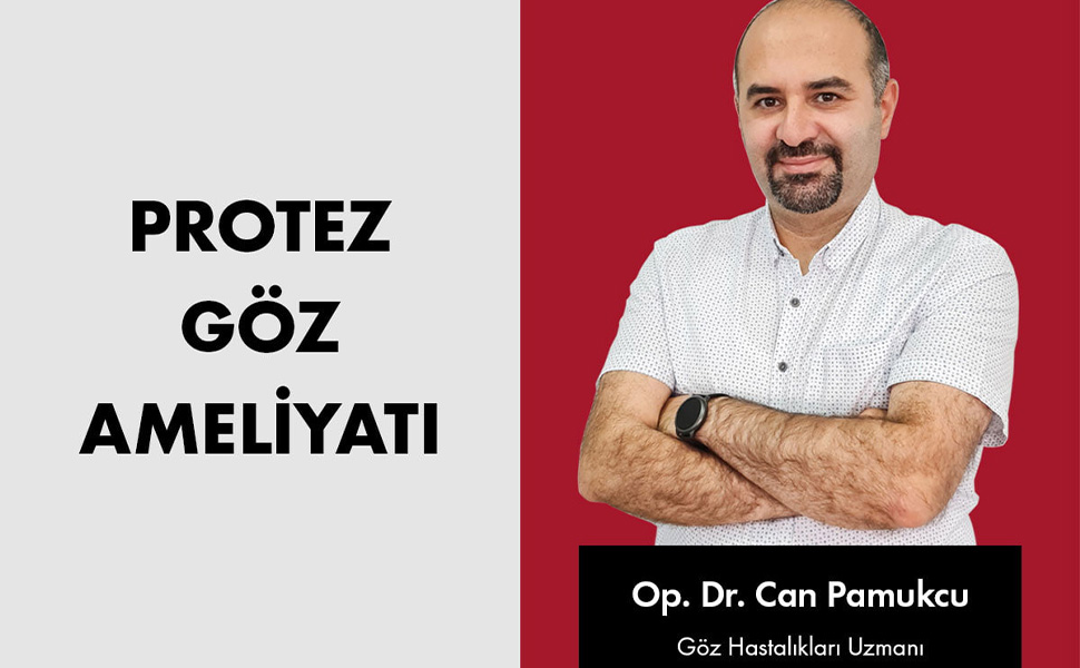 Protez Göz Ameliyatı